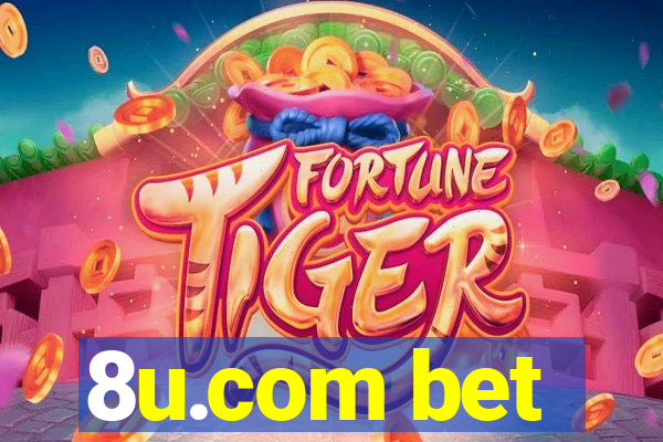 8u.com bet